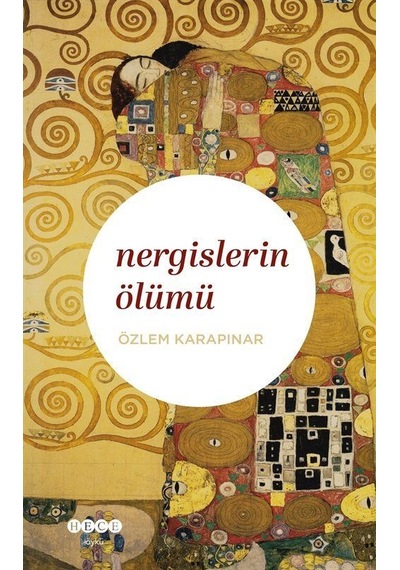 Nergislerin Ölümü / Özlem Karapınar