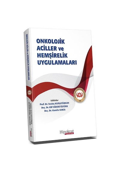 Onkolojik Aciller Ve Hemşirelik Uygulamaları