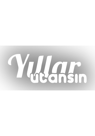 Yıllar Utansın Araba Sticker 17x17 Cm Beyaz