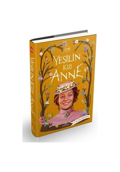 Yeşilin Kızı Anne - 8 - Lucy Maud Montgomery - Ephesus Yayınları