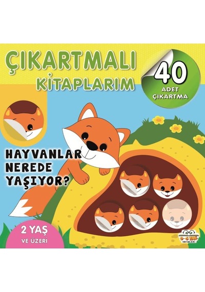 Çıkartmalı Kitaplarım-hayvanlar Nerede Yaşıyor