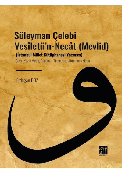 Gazi Kitabevi - Süleyman Çelebi Vesîletü'n - Necât - - Çeviri Yazılı Roman 29608230