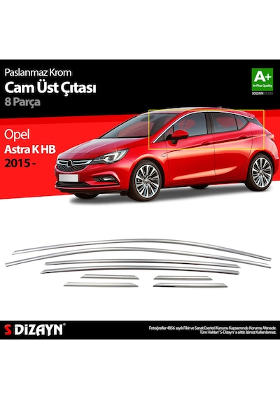 S-dizayn Opel Astra K Hb Krom Cam Üst Çıta 8 Prç. 2015-2022