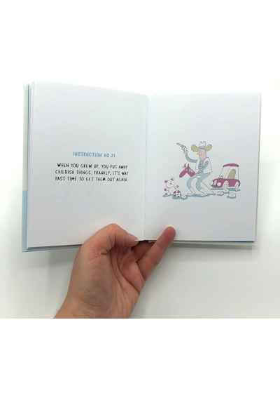 The Little Instruction Book For Retirement: Tongue-in-cheek Advice For The Newly Retired