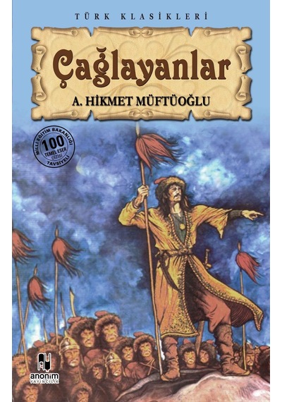 Çağlayanlar (100 Temel Eser-Lise) - A.Hikmet Müftüoğlu - Anonim Yayınları