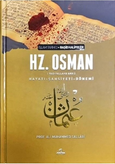 Hz Osman Hayatı Ve Şahsiyeti - Muhammed Sallabi