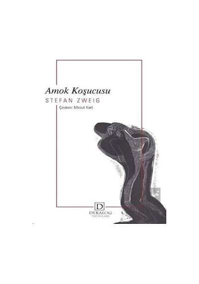 Amok Koşucusu Dekalog Yayınları - Dekalog Yayınları