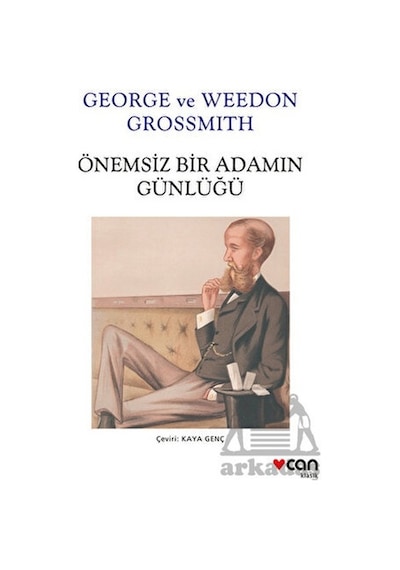 Önemsiz Bir Adamın Günlüğü - George & Weedon Grossmith - Can Yayınları