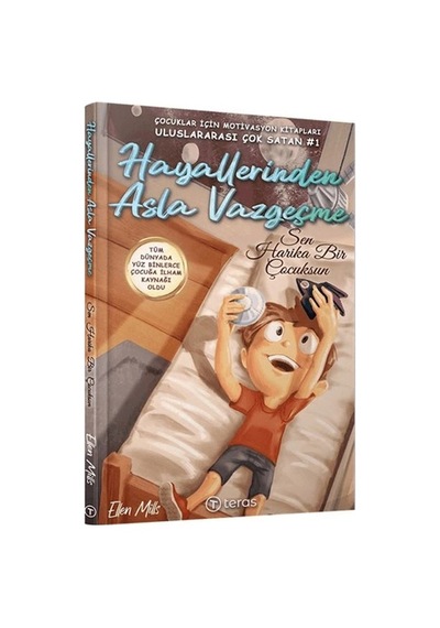 Hayallerinden Asla Vazgeçme Sen Harika Bir Çocuksun
