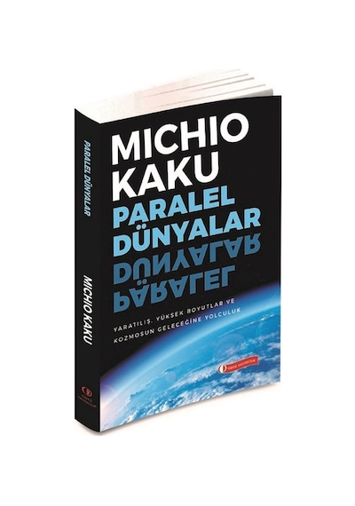 Paralel Dünyalar - Michio Kaku - ODTÜ Yayıncılık