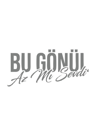 Bu Gönül Az Mı Sevdi Araba Sticker 17x17 Cm Gri