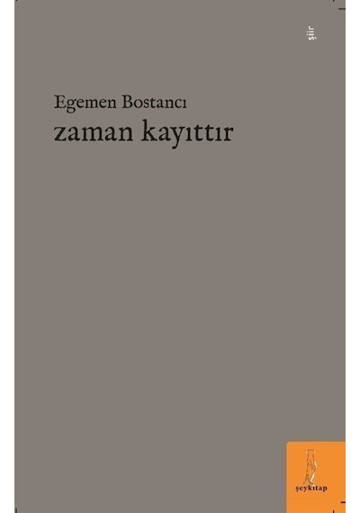 Zaman Kayıttır - Egemen Bostancı - ŞEY Kitap