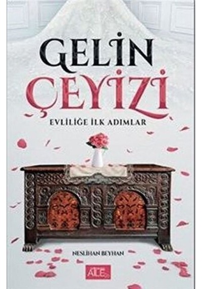 Gelin Çeyizi - Evliliğe İlk Adımlar - Ezjı-879010
