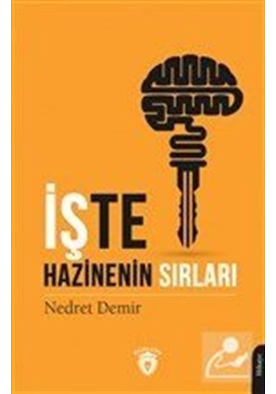 İşte Hazinenin Sırları - Nedret Demir - Dorlion Yayınevi
