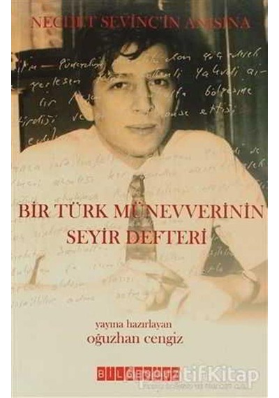Bir Tük Münevverinin Seyir Defteri - Oğuzhan Cengiz - Bilgeoğuz Yayınları