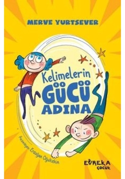 Kelimelerin Gücü Adına Merve Yurtsever Erveka Çocuk