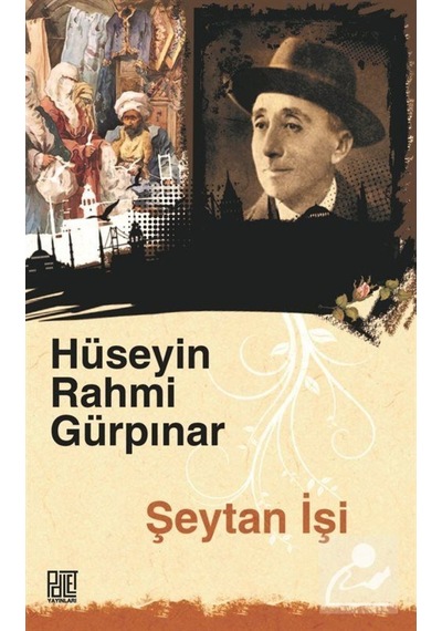 Şeytan İşi - Hüseyin Rahmi Gürpınar - Palet Yayınları
