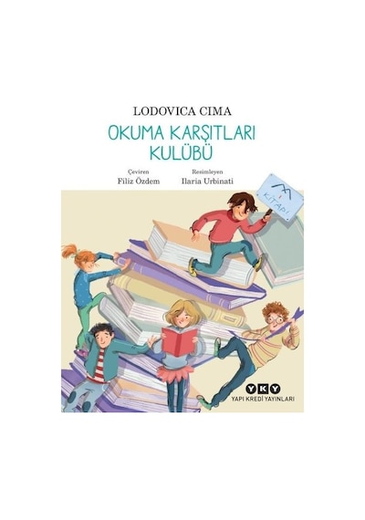 Okuma Karşıtları Kulübü - Lodovica Cima - Yapı Kredi Yayınları