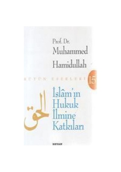 Islam'In Hukuk Ilmine Katkıları