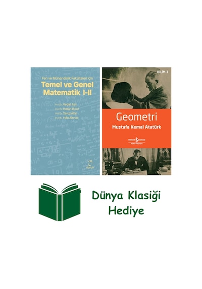 Temel Ve Genel Matematik 1-2 - Fen Ve Mühendislik Fakülteleri İçin + Geometri + Dünya Klasiği Hediye