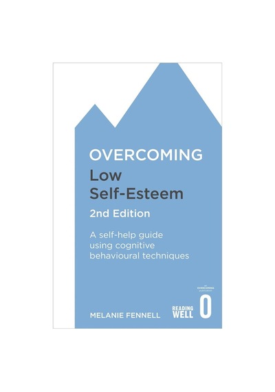Overcoming Low Self-esteem