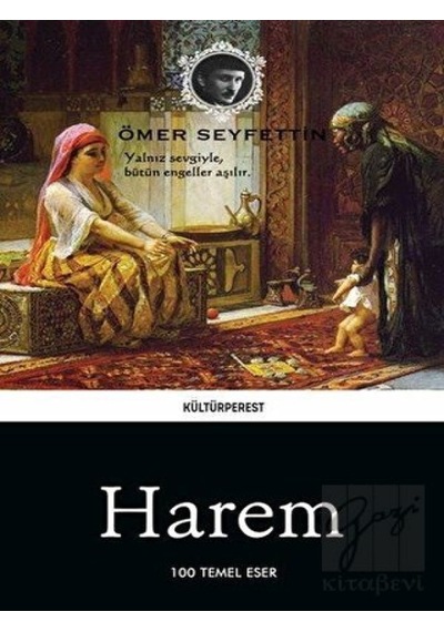 Harem - Ömer Seyfettin - Kültürperest