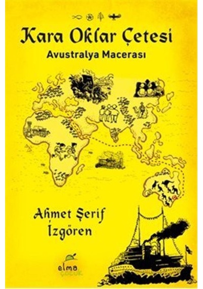 Kara Oklar Çetesi-Avustralya Macerası / Ahmet Şerif Izgören (548846464)