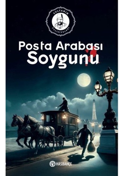 Posta Arabası Soygunu / Sultanın Polisiyeleri-2