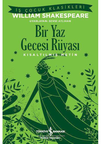 Bir Yaz Gecesi Rüyası – Kısaltılmış  Metin