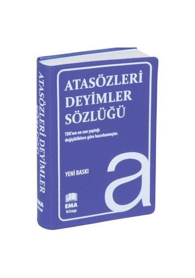 Atasözleri Deyimler Sözlüğü (Tdk Uyumlu)