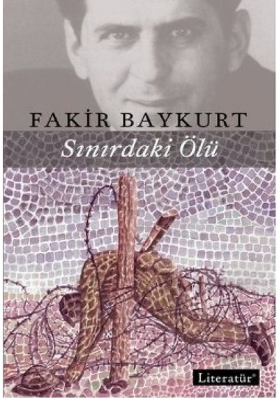 Sınırdaki Ölü - Fakir Baykurt - Literatür Yayıncılık