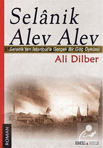 Selanik Alev Alev - Ali Dilber - Ozan Yayıncılık