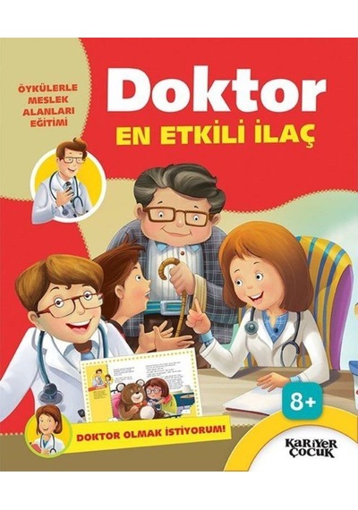 Doktor En Etkili İlaç-Doktor Olmak İstiyorum- Kariyer Çocuk