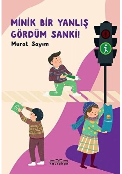Minik Bir Yanlış Gördüm Sanki
