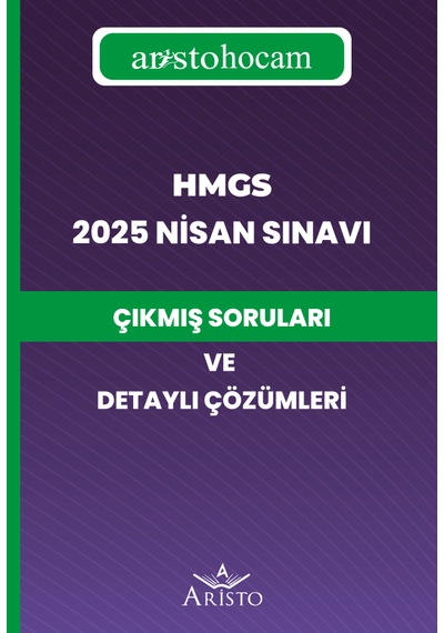 Aristohocam Hmgs 2025 Nisan Sınavı Çıkmış Soruları Ve Detaylı Çözümleri