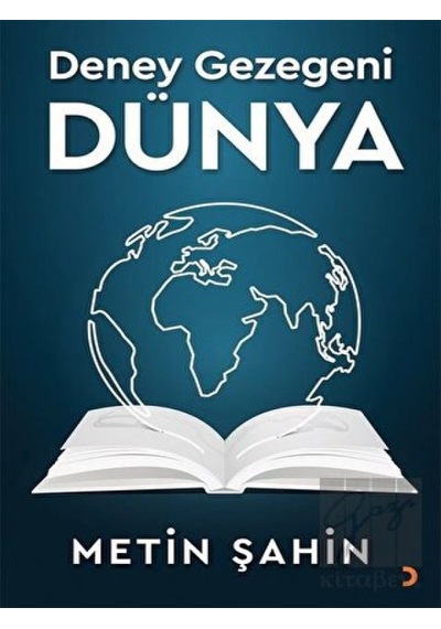 Deney Gezegeni Dünya  - Metin Şahin  - Cinius