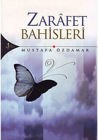 Zarafet Bahisleri  - Mustafa Özdamar  - Kırk Kandil Yayınları