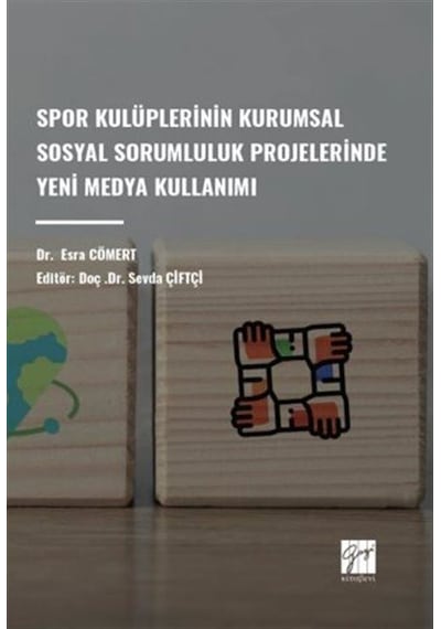 Spor Kulüplerinin Kurumsal Sosyal Sorumluluk Projelerinde Yeni...