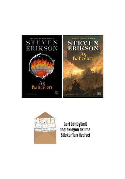 Ay Bahçeleri Malazan Yitikler Kitabı 1 Ciltli + Ay Bahçeleri Malazan Yitikler Kitabı 1