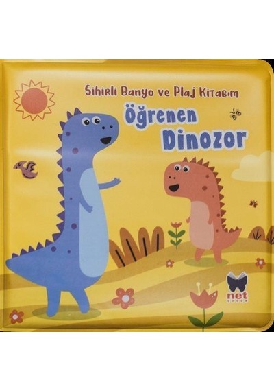 Öğrenen Dinozor / Sihirli Banyo Ve Plaj Kitabım / Ömer Canbir