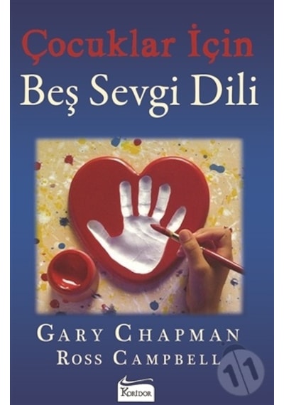 Çocuklar için Beş Sevgi Dili - Gary Chapman, Ross Campbell