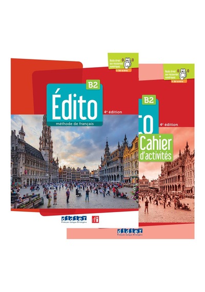 Edito B2 4e Édition 2022 Méthode De Français Livre De Lélève Cahier Dexercices 