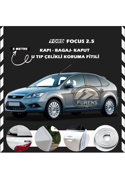 Ford Focus 2.5 Oto Araç Kapı Koruma Fitili 5metre Parlak Beyaz Renk
