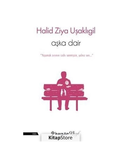 Kitapstore- Aşka Dair / Halid Ziya Uşaklıgil