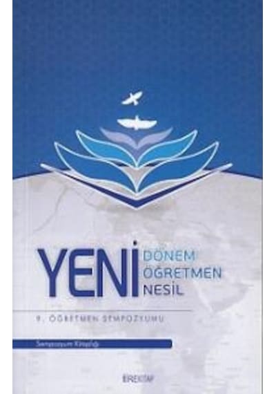 9. Öğretmen Sempozyumu - Yeni Dönem, Yeni Öğretmen, Yeni Nesil