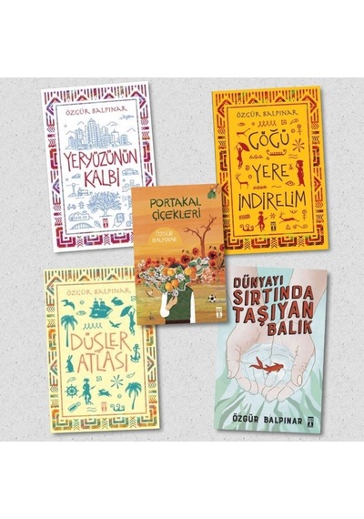 Yeryüzünün Kalbi - Dünyayı Sırtında Taşıyan Balık - Portakal Çiçekleri +2 Özgür Balpınar 5 Kitap