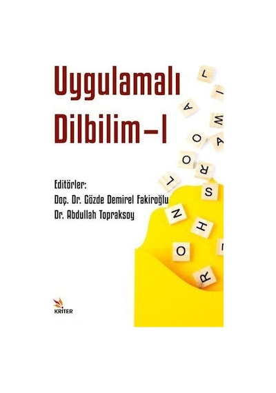 Uygulamalı Dilbilim 1 / Doç. Dr. Gözde Demirel Fakiroğlu