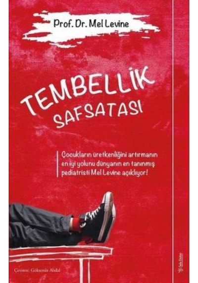 Tembellik  Safsatası
