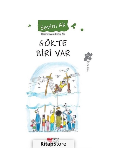 Kitapstore Gökte Biri Var / Sevim Ak