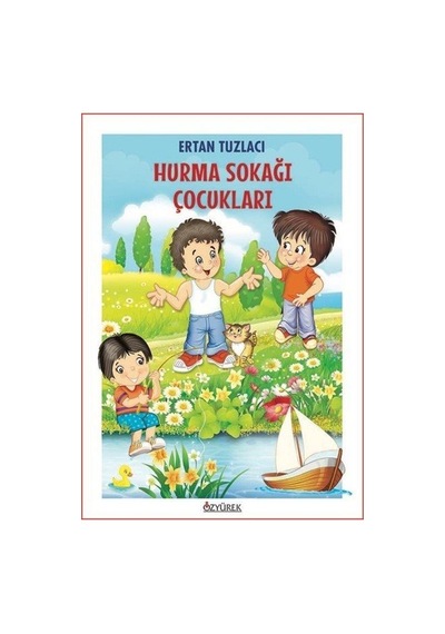 Hurma Sokağı Çocukları / Ertan Tuzlacı